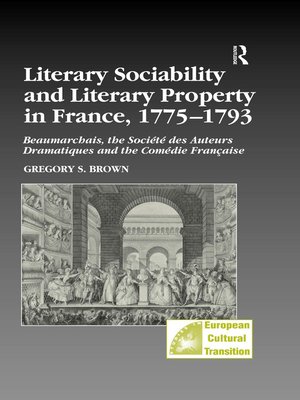 cover image of Literary Sociability and Literary Property in France, 1775–1793